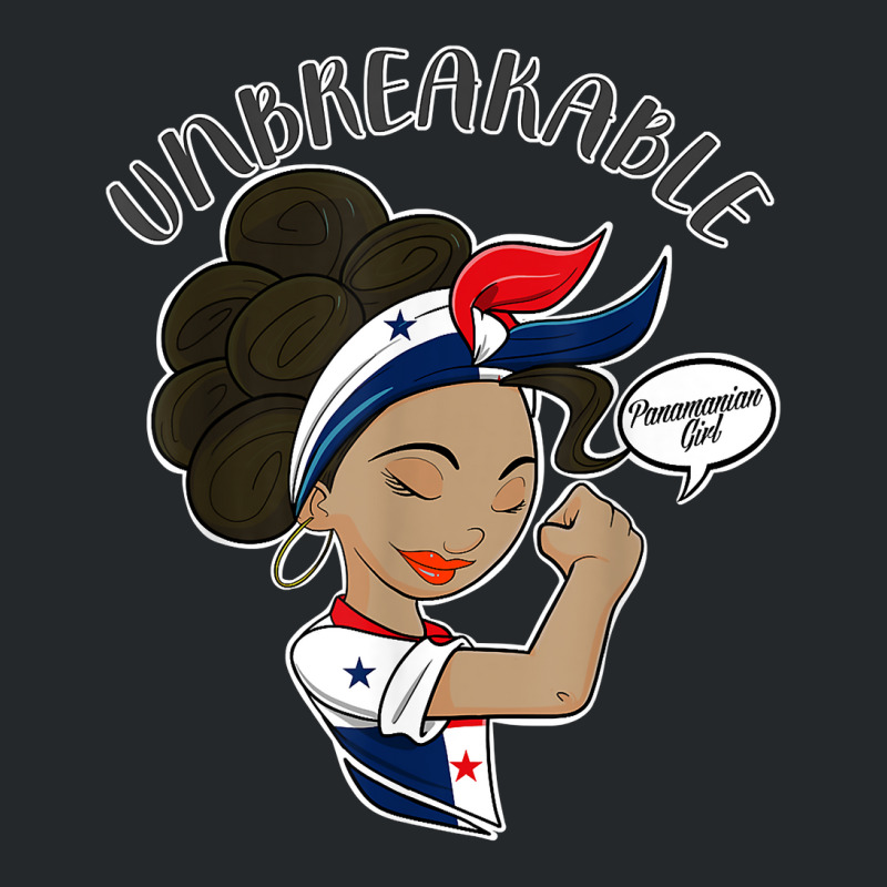 Panamanian Girl Unbreakable I Panamanian Heritage I Panama T Shirt Crewneck Sweatshirt by cm-arts | Artistshot