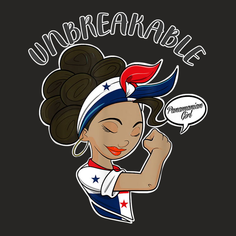 Panamanian Girl Unbreakable I Panamanian Heritage I Panama T Shirt Ladies Fitted T-Shirt by cm-arts | Artistshot