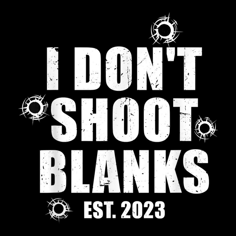 Mens I Don't Shoot Blanks Dad To Be Dad Promoted To Daddy 2023 T Shirt Men's Long Sleeve Pajama Set by cm-arts | Artistshot