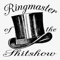 Ringmaster Of The Shitshow T Shirt Adjustable Cap | Artistshot