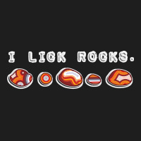 I Lick Rocks Agate Collector Classic Classic T-shirt | Artistshot