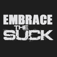 Embrace The Suck Motivational Work Out Gym Hoodie Sweatshirt Classic T-shirt | Artistshot