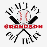 That's My Grandson Out There Baseball For Grandma Grandpa Tank Top Adjustable Cap | Artistshot