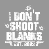 I Don't Shoot Blanks Est 2023, Promoted To Daddy, New Dad T Shirt Women's V-neck T-shirt | Artistshot