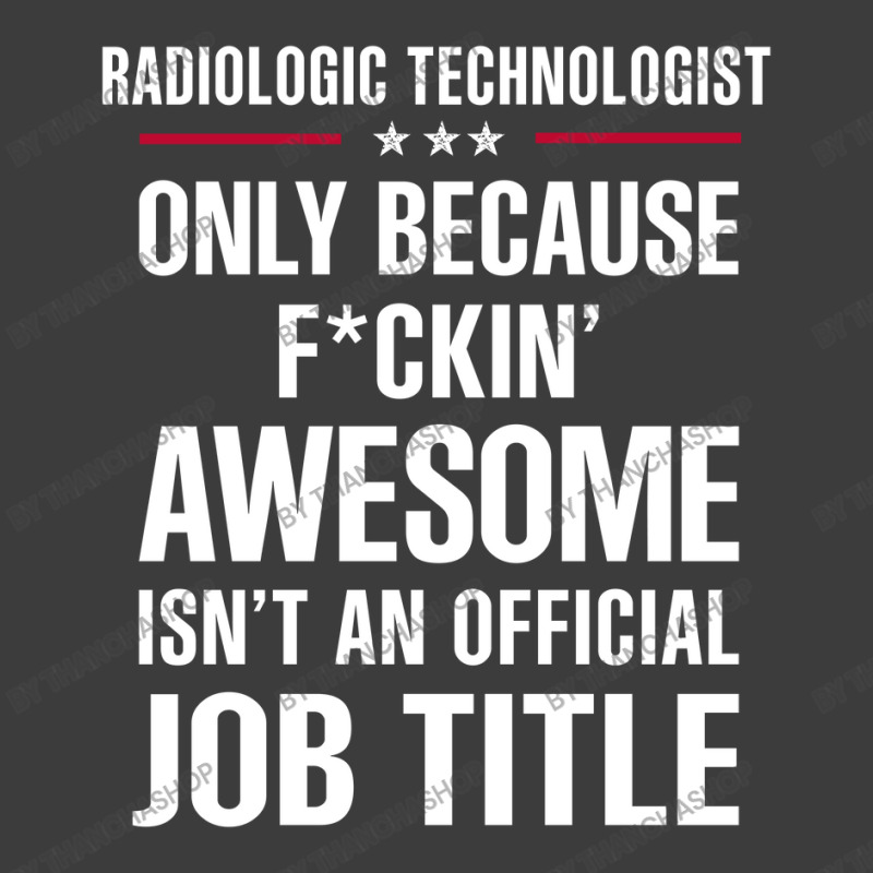 Gift For F Ckin' Awesomw Radiologic Technologist Men's Polo Shirt by thanchashop | Artistshot