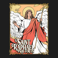 Saint Raphael The Archangel Roman Catholic Healing Angel T Shirt Classic T-shirt | Artistshot