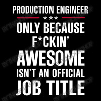 Gift For F Ckin' Awesomw Production Engineer Baby Tee | Artistshot