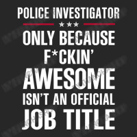 Gift For F Ckin' Awesomw Police Investigator Women's Pajamas Set | Artistshot