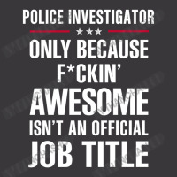 Gift For F Ckin' Awesomw Police Investigator Ladies Curvy T-shirt | Artistshot