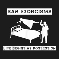 Ban Exorcisms Life Begins At Possession Apparel T Shirt Hoodie & Jogger Set | Artistshot