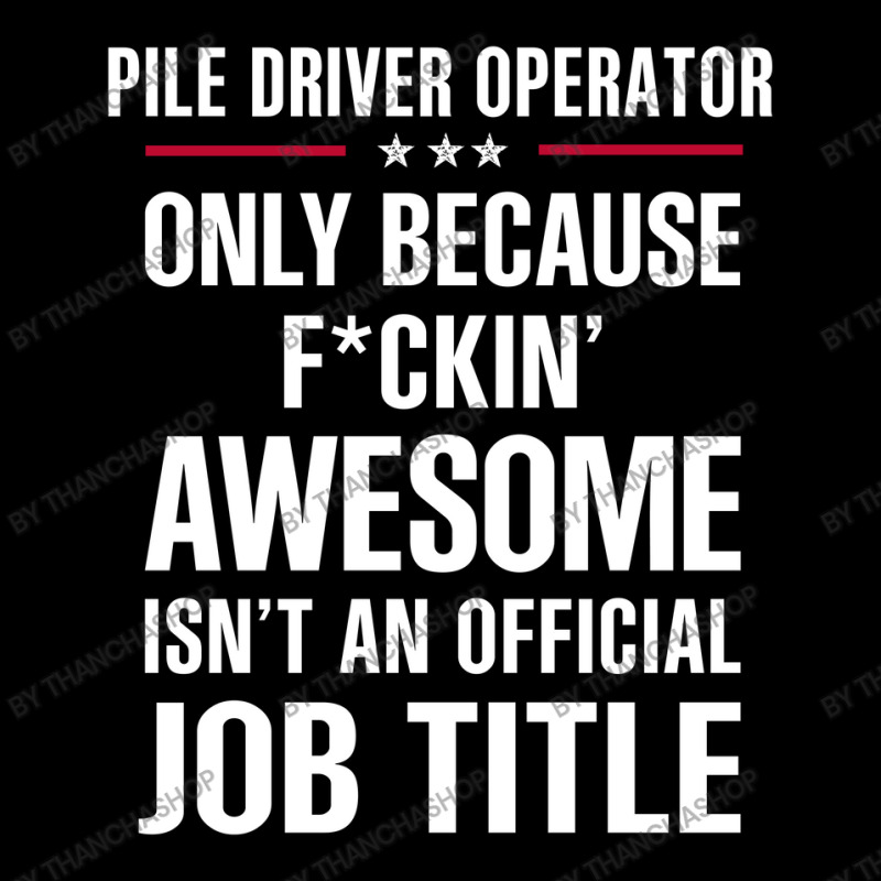 Gift For F Ckin' Awesomw Pile Driver Operator V-neck Tee | Artistshot