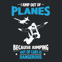 I Jump From Planes Jumping From Cars Is Dangerous Crewneck Sweatshirt | Artistshot