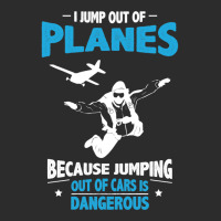 I Jump From Planes Jumping From Cars Is Dangerous Exclusive T-shirt | Artistshot