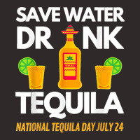 Save Water Drink Tequila National Tequila Day Racerback Tank | Artistshot