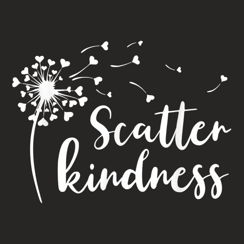 Dandelion Scatter Kindness & Be Kind Matching Family Gifts T Shirt Ladies Fitted T-Shirt by cm-arts | Artistshot