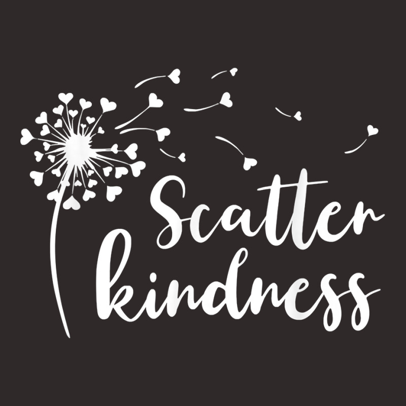 Dandelion Scatter Kindness & Be Kind Matching Family Gifts T Shirt Racerback Tank by cm-arts | Artistshot