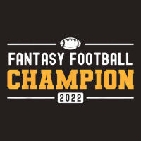 Fantasy League Champ 2022 Winner Fantasy Football Champion T Shirt Tank Top | Artistshot