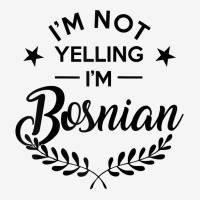 I'm Not Yelling I'm Bosnian Raglan Baseball Tee Classic T-shirt | Artistshot