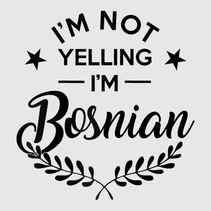 I'm Not Yelling I'm Bosnian Raglan Baseball Tee Hoodie & Jogger set by cm-arts | Artistshot