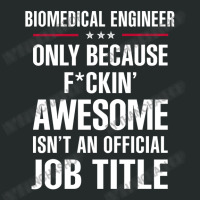 Gift For F Ckin' Awesomw Biomedical Engineer Women's Triblend Scoop T-shirt | Artistshot