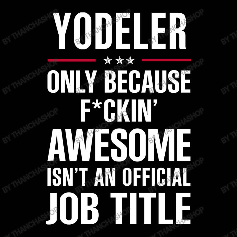 Gift For F Ckin' Awesome Yodeler Toddler 3/4 Sleeve Tee | Artistshot