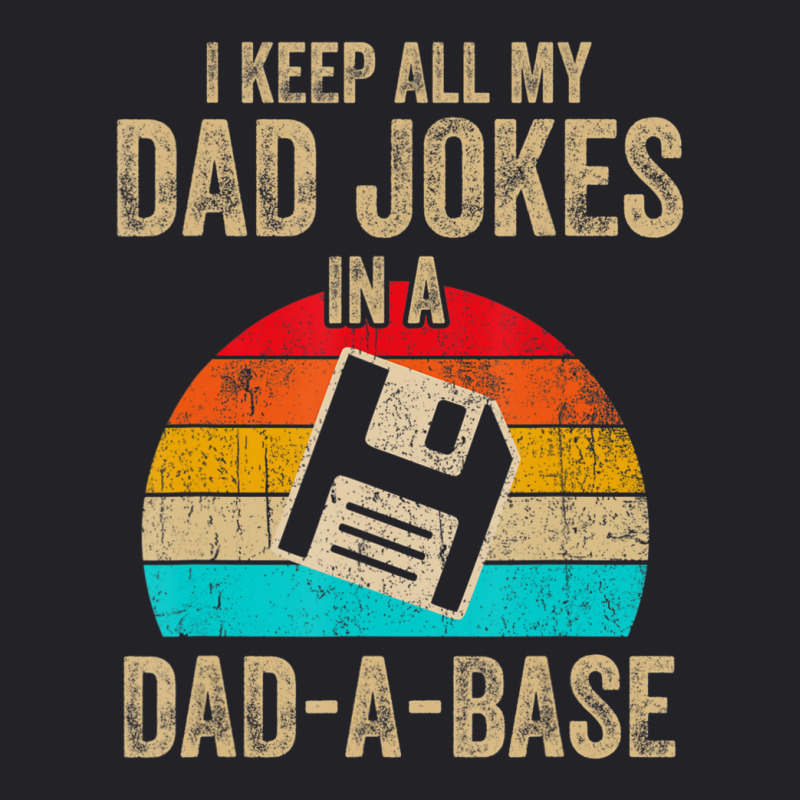 I Keep All My Dad Jokes In A Dad-a-base Vintage Fathers Day Youth Tee by Jerhogen528 | Artistshot