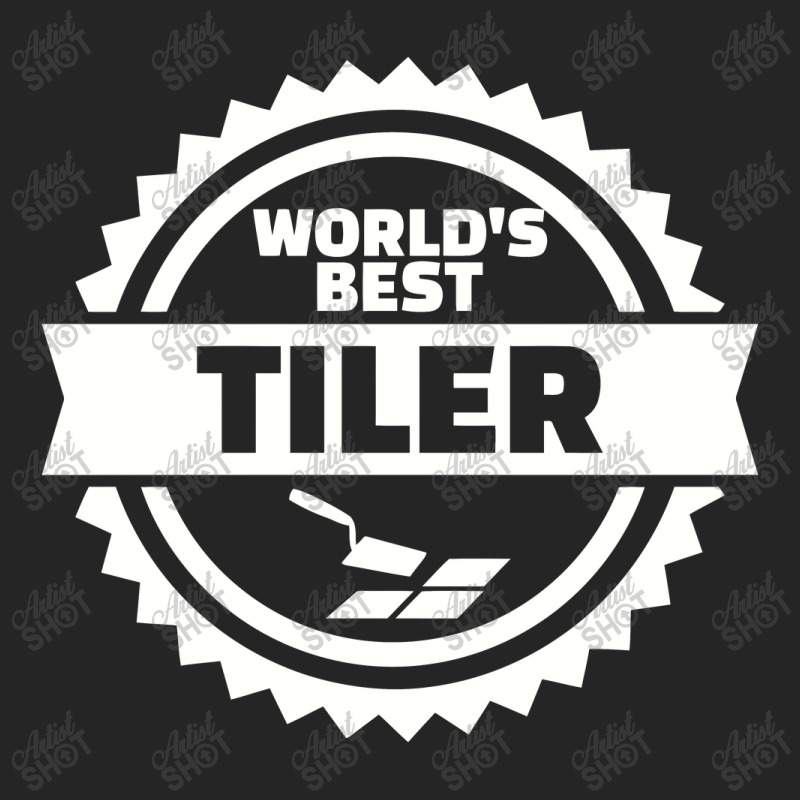 World's Best Tiler, Tiler Unisex Hoodie | Artistshot