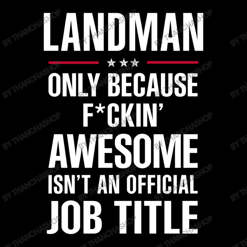 Gift For F Ckin' Awesome Landman Pocket T-Shirt by thanchashop | Artistshot