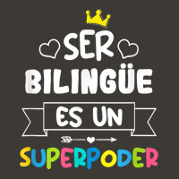 Ser Bilingue Es Un Superpoder Funny Maestra Spanish Teacher T Shirt Bucket Hat | Artistshot