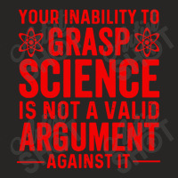 Inability To Grasp Science Ladies Fitted T-shirt | Artistshot