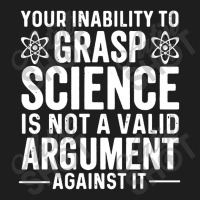 Inability To Grasp Science Classic T-shirt | Artistshot