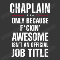 Gift For F Ckin' Awesome Chaplain Toddler Hoodie | Artistshot