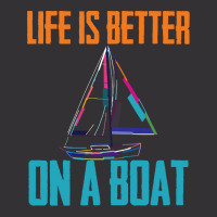 Sailing T  Shirt Sailing   Life Is Better On A Boat T  Shirt Vintage Hoodie | Artistshot