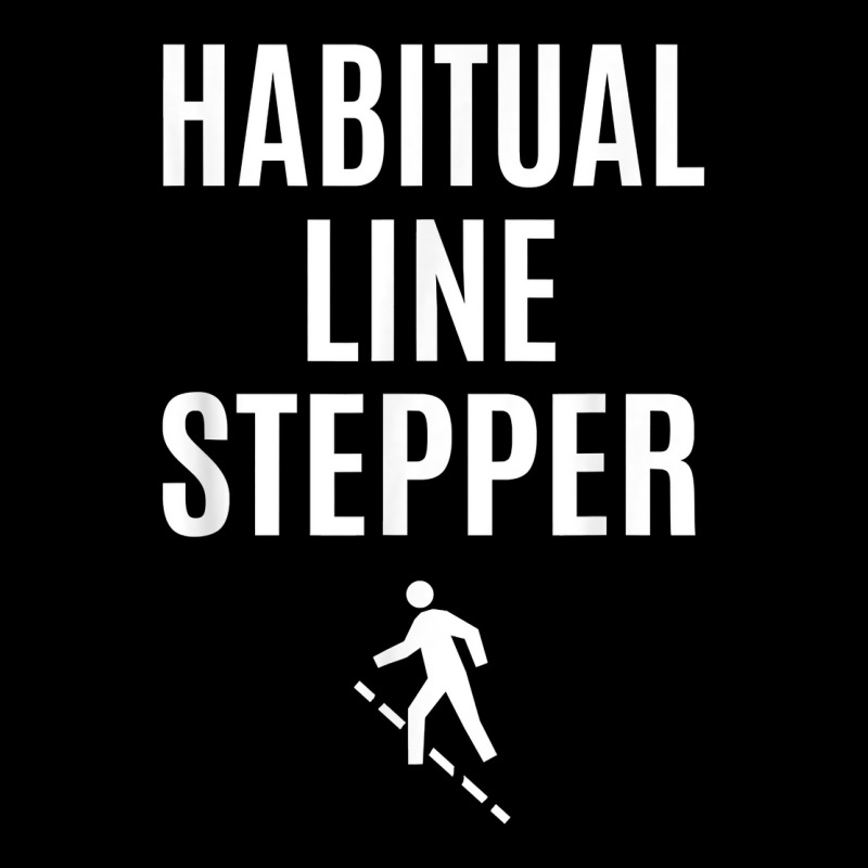 Funny Habitual Line Stepper T Shirt V-Neck Tee by voigterannen | Artistshot