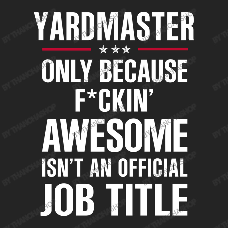 Gift For F Ckin' Awesome Yardmaster 3/4 Sleeve Shirt by thanchashop | Artistshot