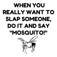 Slap Mosquito Toddler T-shirt | Artistshot