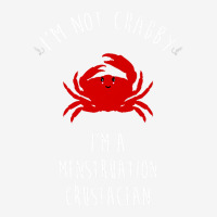 Funny Women's Menstruation Crustacean T Shirt. Adjustable Cap | Artistshot