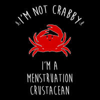 Funny Women's Menstruation Crustacean T Shirt. Kids Cap | Artistshot