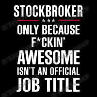 Gift For F Ckin' Awesome Stockbroker Youth Jogger | Artistshot