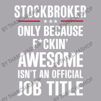 Gift For F Ckin' Awesome Stockbroker Youth 3/4 Sleeve | Artistshot