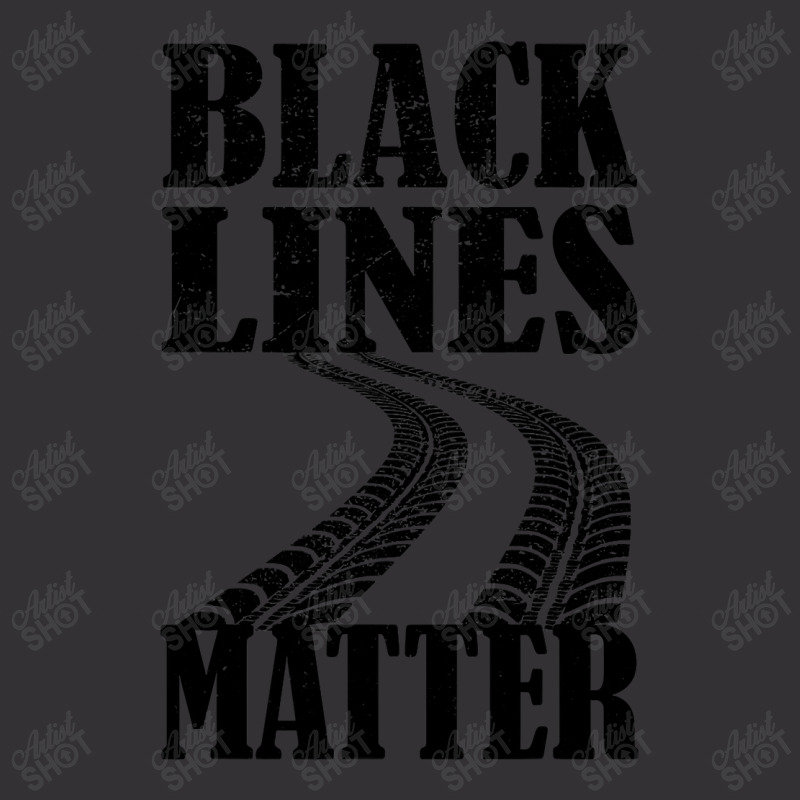 Drag Racing Gift For Race Lover Apparel Black Lines Matter Vintage Hoodie by CUSER3772 | Artistshot