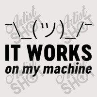 It Works On My Machine Pocket T-shirt | Artistshot