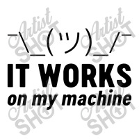 It Works On My Machine V-neck Tee | Artistshot