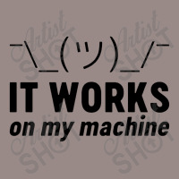 It Works On My Machine Vintage T-shirt | Artistshot