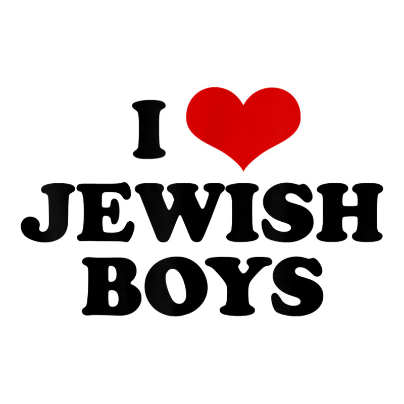 Funny Jewish Tshirt I Love Jewish Boys Cute Gift T Shirt Crewneck Sweatshirt | Artistshot