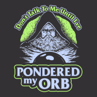 Don't Talk To Me Until I've Pondered By Orb Vintage Hoodie | Artistshot