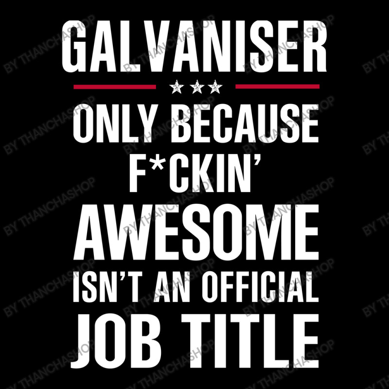 Gift For F Ckin' Awesome Galvaniser Zipper Hoodie by thanchashop | Artistshot