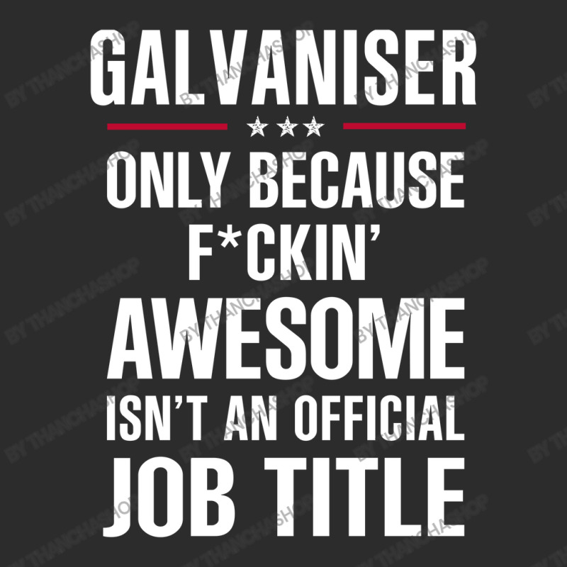 Gift For F Ckin' Awesome Galvaniser Exclusive T-shirt by thanchashop | Artistshot