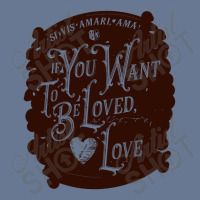 If You Want To Be Loved, Love Classic T Shirt Vintage Cap | Artistshot