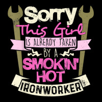 Girl Is Already Taken By A Ironworker Girlfriend Wife T Shirt Fleece Short | Artistshot